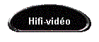 Hifi-vido